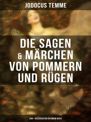 cover image of Die Sagen & Märchen von Pommern und Rügen